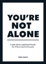 You're Not Alone