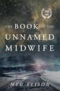 The Book of the Unnamed Midwife
