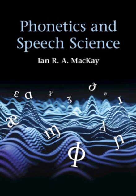 Phonetics and Speech Science