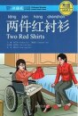 Two Red Shirts - Chinese Breeze Graded Reader, Level 4: 1100 Word Level