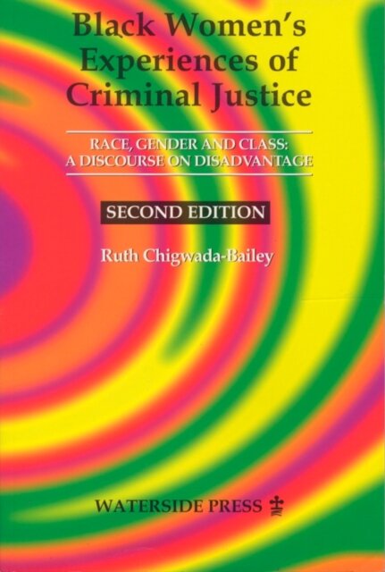 Black Women's Experiences of Criminal Justice