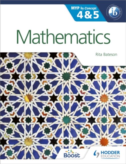 Mathematics for the IB MYP 4 & 5