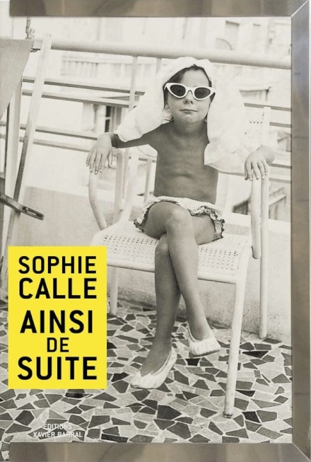 Ainsi De Suite. Sophie Calle