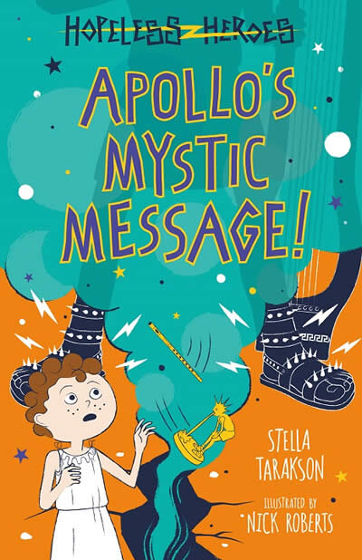 Apollo'S Mystic Message (Hopeless Heroes Book 5)