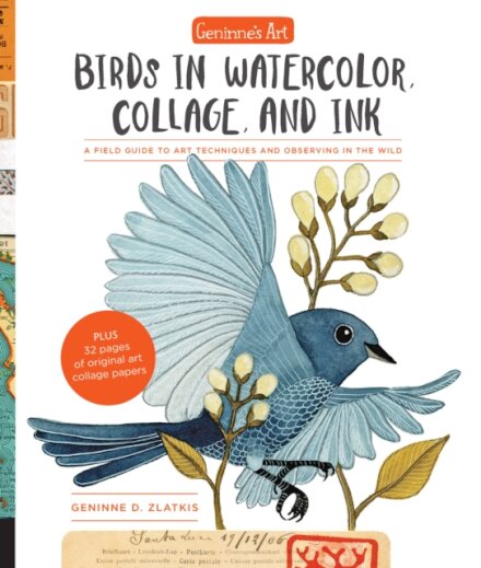 Geninne's Art: Birds in Watercolor, Collage, and Ink