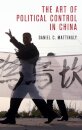 The Art of Political Control in China