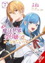 I Want to Be a Receptionist in This Magical World, Vol. 7 (manga)