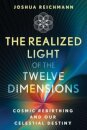 The Realized Light of the Twelve Dimensions
