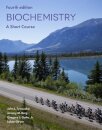 Biochemistry: A Short Course