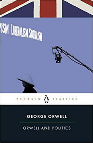 Orwell And Politics