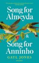 Song for Almeyda and Song for Anninho