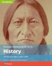 Edexcel GCSE (9-1) History Foundation The American West, c1835–c1895 Student Book
