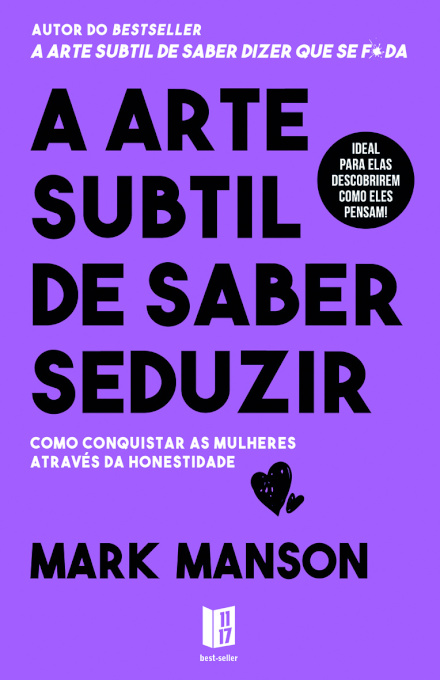 A Arte Subtil de Saber Seduzir