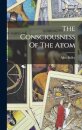 The Consciousness Of The Atom