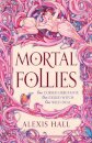 Mortal Follies