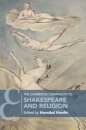 The Cambridge Companion to Shakespeare and Religion