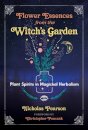Flower Essences from the Witch's Garden