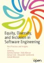 Equity, Diversity, and Inclusion in Software Engineering