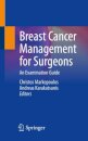 Breast Cancer Management for Surgeons