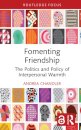 Fomenting Friendship