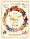 The Magical Wheel Of The Year