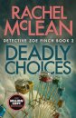 Deadly Choices