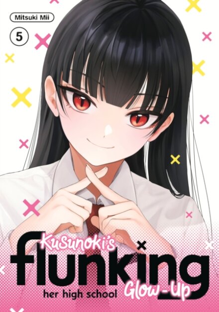 Kusunoki's Flunking Her High School Glow-Up 5
