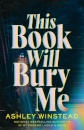 This Book Will Bury Me