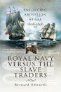 Royal Navy Versus the Slave Traders