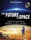 Our Future in Space