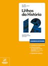 Novo Linhas da História 12 - História A - 12.º Ano Caderno de atividades 2025
