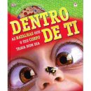 Dentro De Ti-As Batalhas Que...