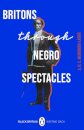 Britons Through Negro Spectacles