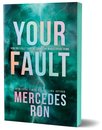 Your Fault (Deluxe Edition) Book 2