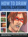 How to Draw Digital Cartoons: a Step-by-step Guide