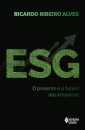 ESG: O Presente E O Futuro Das Empresas