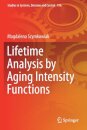 Lifetime Analysis by Aging Intensity Functions