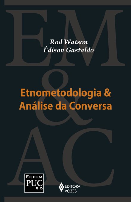 Etnometodologia E Análise Da Conversa