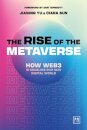 The Rise of the Metaverse