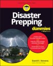 Disaster Prepping For Dummies