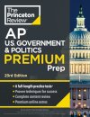 Princeton Review AP U.S. Government & Politics Premium Prep