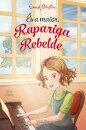 És a Maior, Rapariga Rebelde