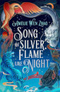 Song Of Silver Flame Like Night