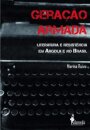 Geração Armada: Literatura E Resistência Em Angola E Brasil