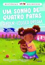Histórias Bilingues 2: Um Sonho de Quatro Patas