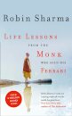 Life Lessons from the Monk Who Sold His Ferrari