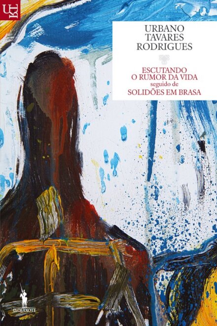 Escutando o Rumor da Vida seguido de Sol
