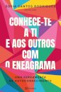 Conhece-Te A Ti E Aos Outros  Com O Eneagrama