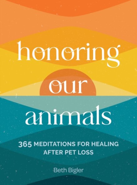 Honoring Our Animals