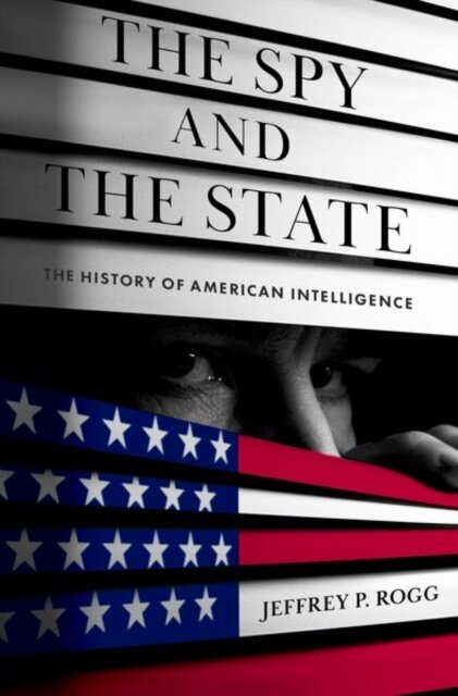 The Spy and the State